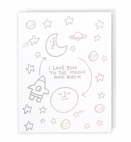 Love You To The Moon And Back, Greeting Card