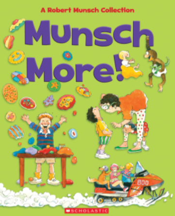 Munsch More: A Robert Munsch Collection