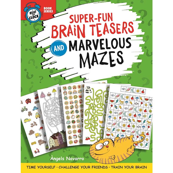 Super-Fun Brain Teasers and Marvelous Mazes